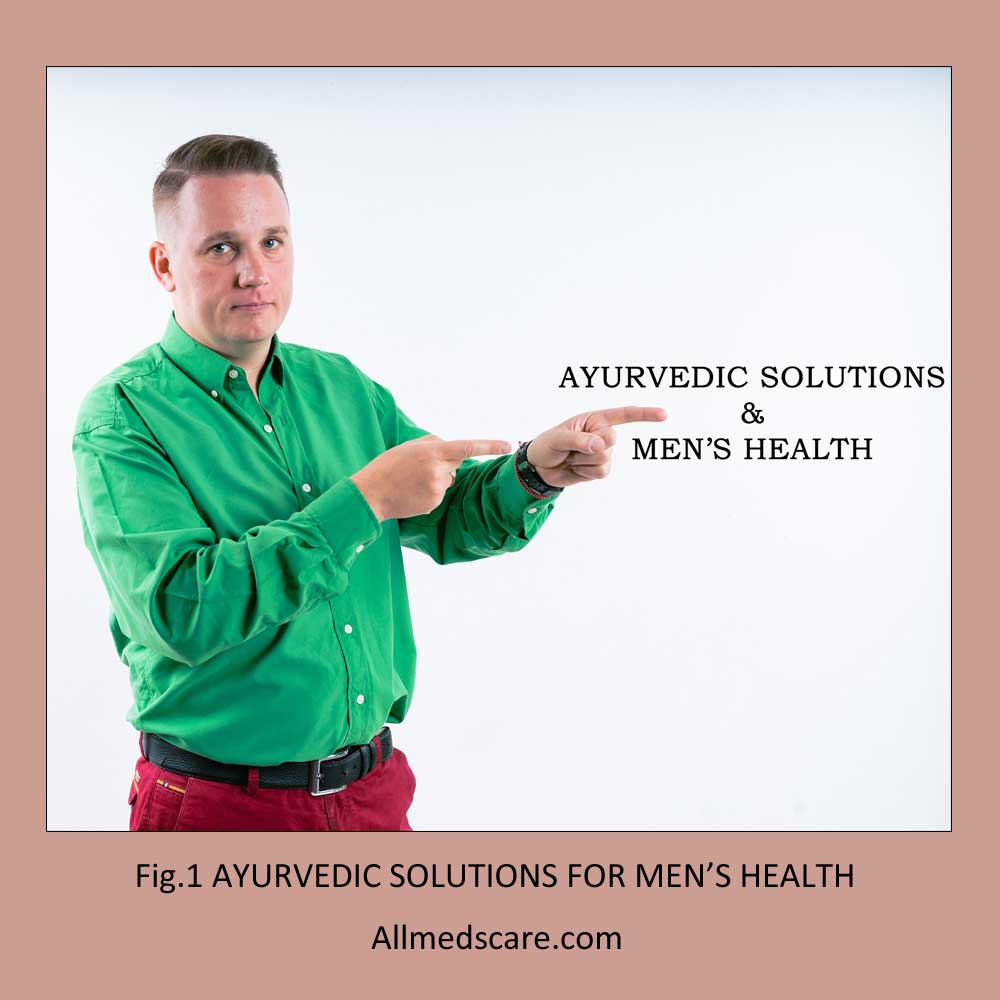 Men's health - Role of Ayurvedic Medication & Treatments
